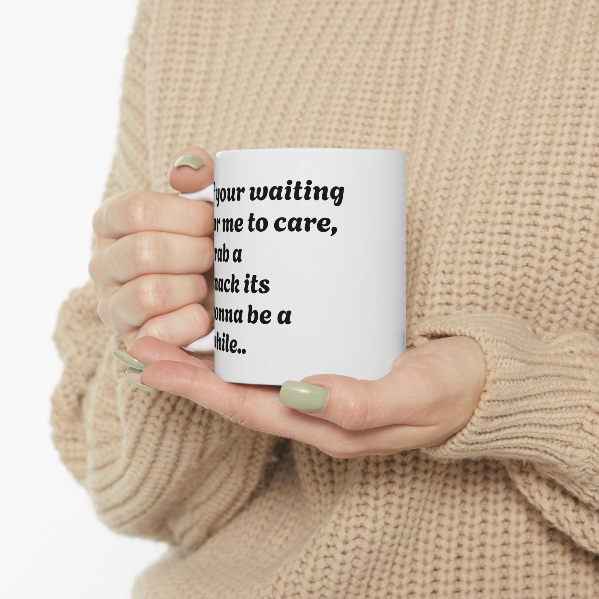 Ceramic Coffee Mug, Self-Care Reminder, Gift for Friends, Motivational Cup, Office Supplies, 11oz 15oz